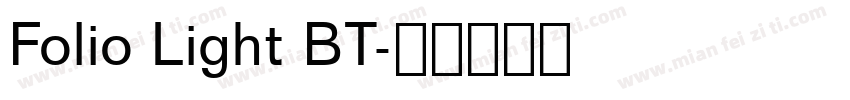 Folio Light BT字体转换
